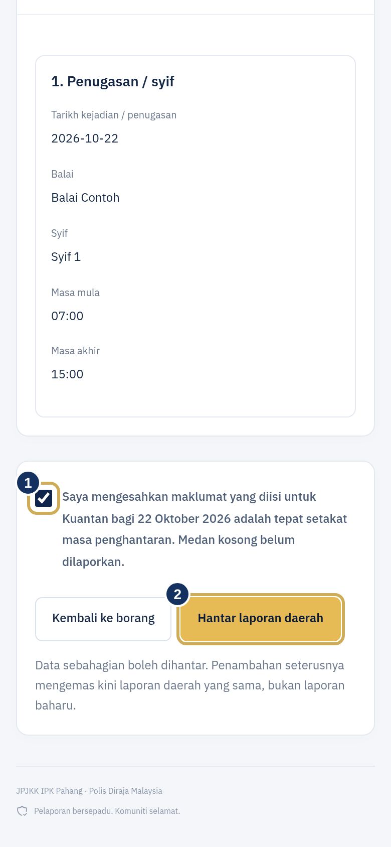 Skrin Semakan sebelum hantar dengan kotak pengesahan ditandakan dan butang Hantar laporan daerah. Kedua-duanya diserlahkan.